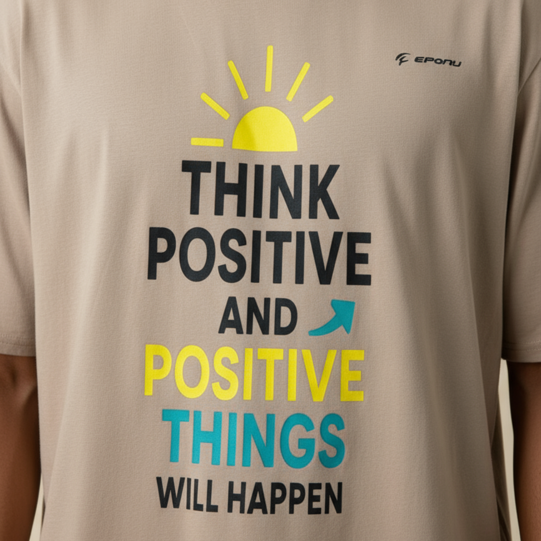 Think Positive and Positive Things Will Happen Graphic T-Shirt – Motivational Oversized Tee for Men